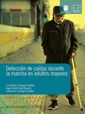 cover image of Detección de caídas durante la marcha en adultos mayores